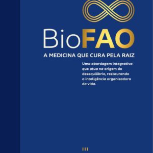 BioFAO: A Medicina que Cura pela Raiz