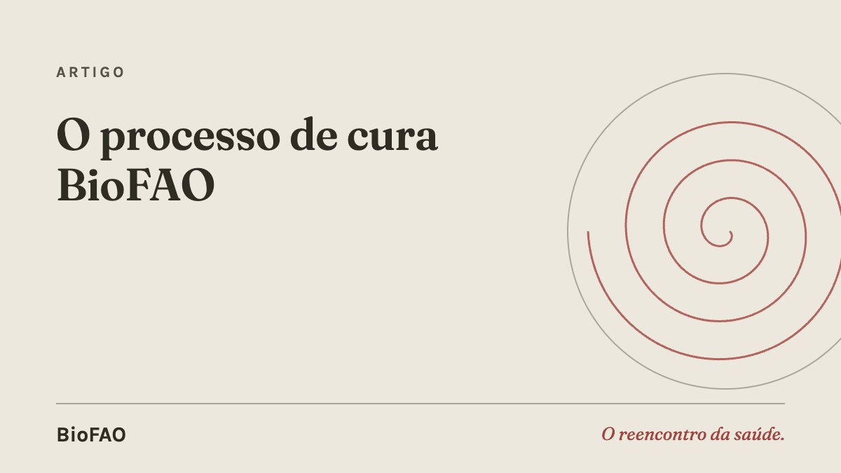 O processo de cura BioFAO