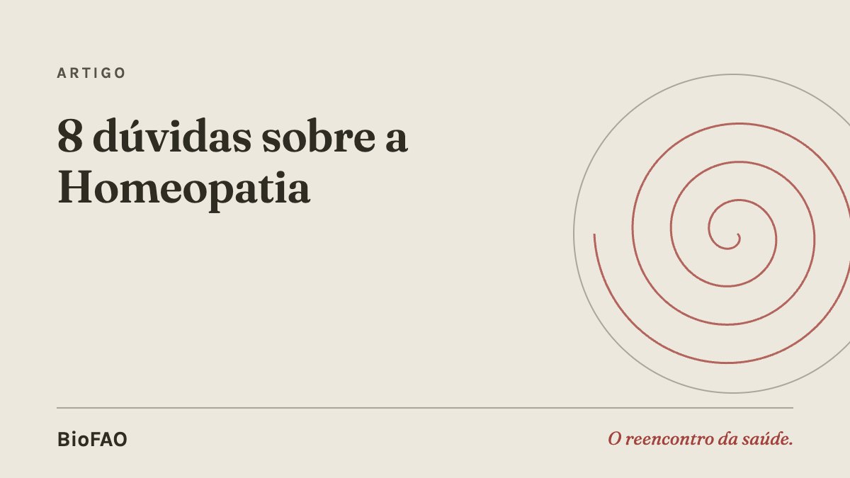 8 dúvidas sobre a Homeopatia