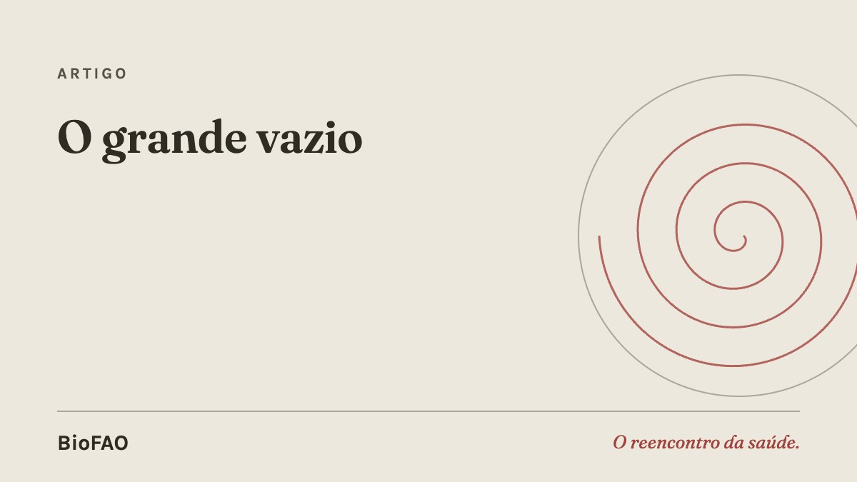 O grande vazio
