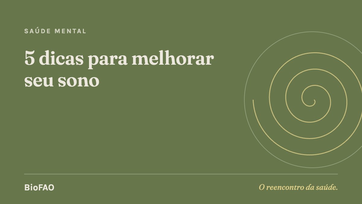 5 dicas para melhorar seu sono
