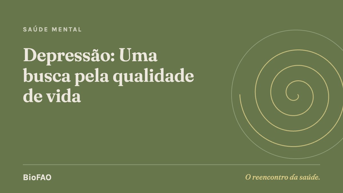 Depressão: Uma busca pela qualidade de vida