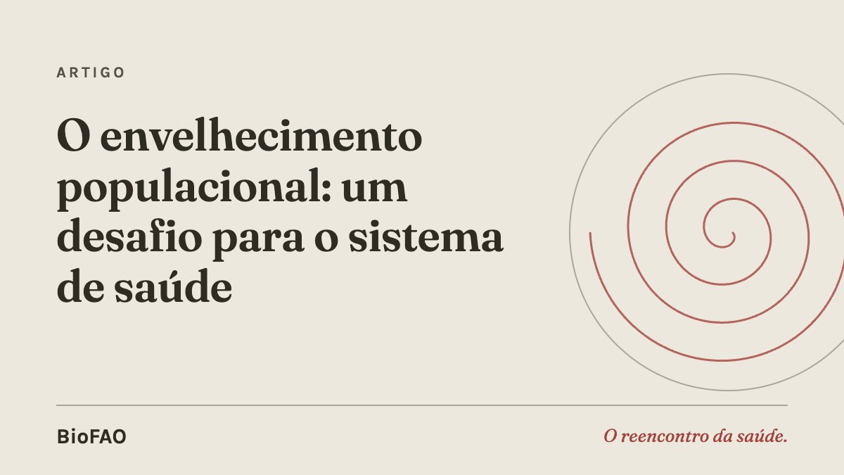 O envelhecimento populacional: um desafio para o sistema de saúde