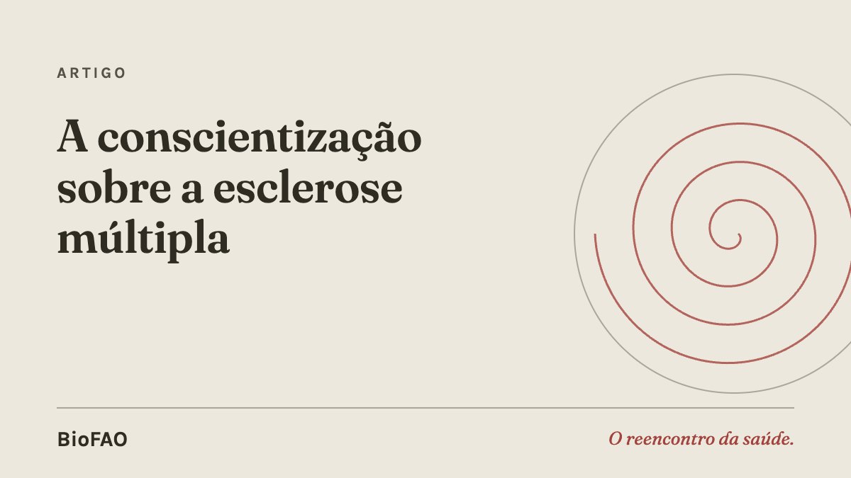 A conscientização sobre a esclerose múltipla