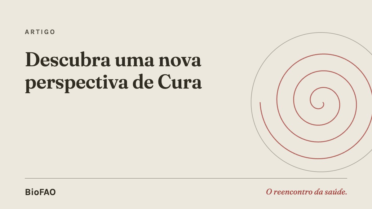 Descubra uma nova perspectiva de Cura